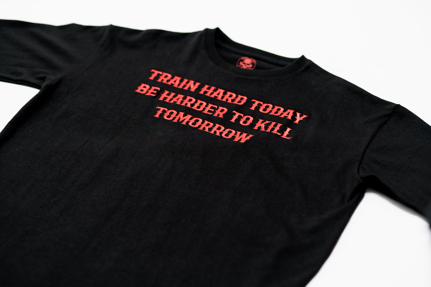 Shirt - Train Hard Be Harder To Kill
